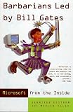 Edstrom, Jennifer: Barbarians Led by Bill Gates : Microsoft from the Inside