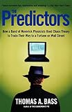 Bass, Thomas A.: The Predictors