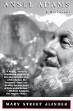 Alinder, Mary Street: Ansel Adams : A Biography Alinder, Mary Street: Ansel Adams : A Biography