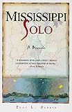Harris, Eddy L.: Mississippi Solo: A River Quest