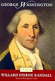 Randall, Willard S.: George Washington : A Life