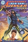 Howe, Norma: The Adventures of Blue Avenger Howe, Norma: The Adventures of Blue Avenger