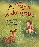 Ryder, Joanne: A Fawn in the Grass Ryder, Joanne: A Fawn in the Grass