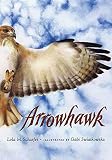 Schaefer, Lola M.: Arrowhawk