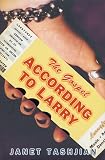 Tashjian, Janet: The Gospel According to Larry Tashjian, Janet: The Gospel According to Larry