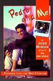 Winick, Judd: Pedro and Me Winick, Judd: Pedro and Me