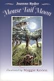 Ryder, Joanne: Mouse Tail Moon