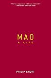 Short, Philip: Mao: A Life Short, Philip: Mao: A Life