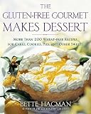 Hagman, Bette: The Gluten-Free Gourmet Makes Dessert Hagman, Bette: The Gluten-Free Gourmet Makes Dessert