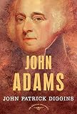 Diggins, John Patrick: John Adams Diggins, John Patrick: John Adams