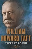 Blum, John M.: William Howard Taft