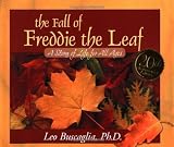 Buscaglia, Leo: The Fall of Freddie the Leaf Buscaglia, Leo: The Fall of Freddie the Leaf
