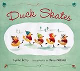 Berry, Lynne: Duck Skates