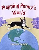 Leedy, Loreen: Mapping Penny's World Leedy, Loreen: Mapping Penny's World
