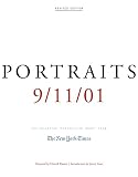 New York Times Staff: Portraits: The Collected Portraits of Grief from the New York Times New York Times Staff: Portraits: The Collected Portraits of Grief from the New York Times