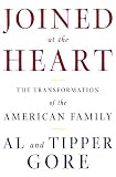 Gore, Tipper: Joined at the Heart: The Transformation of the American Family