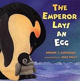 Guiberson, Brenda Z.: The Emperor Lays an Egg