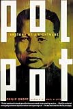 Short, Philip: Pol Pot: Anatomy of a Nightmare