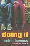 Burgess, Melvin: Doing It