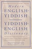 Weinreich, U.: Modern English-Yiddish, Yiddish-English Dictionary Weinreich, U.: Modern English-Yiddish, Yiddish-English Dictionary