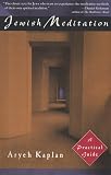 Kaplan, Aryeh: Jewish Meditation: A Practical Guide Kaplan, Aryeh: Jewish Meditation: A Practical Guide