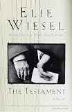 Wiesel, Elie: The Testament Wiesel, Elie: The Testament