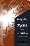 Goldman, Ari: Living a Year of Kaddish