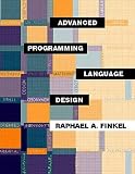 Finkel, Raphael A.: Advanced Programming Language Design