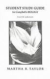 Taylor, Martha R.: Student Study Guide for Campbell's Biology Taylor, Martha R.: Student Study Guide for Campbell's Biology