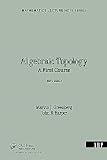 Greenberg, Marvin J.: Algebraic Topology Greenberg, Marvin J.: Algebraic Topology