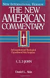Akin, Daniel L.: 1, 2, 3 John