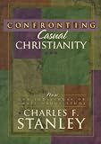 Stanley, Charles F.: Confronting Casual Christianity
