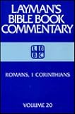 MacGorman, J.W.: The Layman's Bible Commentary, Romans, I Corinthians MacGorman, J.W.: The Layman's Bible Commentary, Romans, I Corinthians