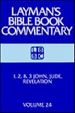 Howard, Fred D.: 1, 2, And 3 John, Jude, Revelation Howard, Fred D.: 1, 2, And 3 John, Jude, Revelation