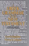 Vaughan, Curtis: A Greek Grammar of the New Testament: A Workbook Approach to Intermediate Grammar Vaughan, Curtis: A Greek Grammar of the New Testament: A Workbook Approach to Intermediate Grammar