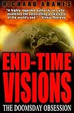 Abanes, Richard: End-Time Visions: The Doomsday Obsession