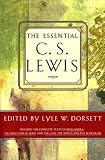 Lewis, C. S.: The Essential C. S. Lewis Lewis, C. S.: The Essential C. S. Lewis