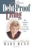 Hunt, Mary: Mary Hunt's Debt-Proof Living Hunt, Mary: Mary Hunt's Debt-Proof Living