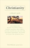 Miller, Calvin: Christianity: A Follower's Guide