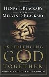 Blackaby, Henry T.: Experiencing God Together: God's Plan to Touch Your World Blackaby, Henry T.: Experiencing God Together: God's Plan to Touch Your World
