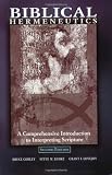 Lemke, Steve: Biblical Hermeneutics: A Comprehensive Introduction to Interpreting Scripture