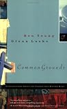 Common Grounds: Conversations About the Things That Matter Most (0805426973) by Young, Lucks Young, Lucks: Common Grounds: Conversations About the Things That Matter Most
