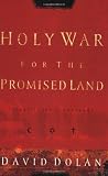 Dolan, David: Holy War for the Promised Land: Israel at the Crossroads Dolan, David: Holy War for the Promised Land: Israel at the Crossroads