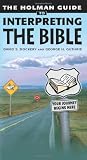 Guthrie, George H.: The Holman Guide to Interpreting the Bible