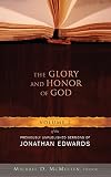Edwards, Jonathan: The Glory And Honor Of God: Sermons Of Jonathan Edwards Edwards, Jonathan: The Glory And Honor Of God: Sermons Of Jonathan Edwards