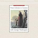 Hedstrom-Page, Deborah: From Colonies to Country With George Washington Hedstrom-Page, Deborah: From Colonies to Country With George Washington