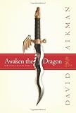 Aikman, David: Awaken the Dragon Aikman, David: Awaken the Dragon