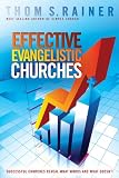 Rainer, Thom: Effective Evangelistic Churches: Successful Churches Reveal What Works, and What Doesn't