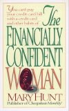 Hunt, Mary: The Financially Confident Woman Hunt, Mary: The Financially Confident Woman