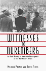 Stave, Bruce M.: Witness to Nuremberg: An Oral History of American Participants at the War Crimes Stave, Bruce M.: Witness to Nuremberg: An Oral History of American Participants at the War Crimes
